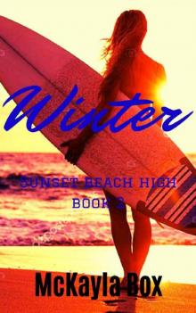 Winter: A High School Bully Romance (Sunset Beach High Book 2) Read online