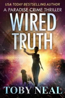Wired Truth Read online