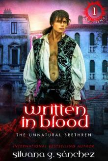 Written in Blood: A New Adult Vampire Romance Novella, Part One. (The Unnatural Brethren Book 1) Read online