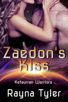 Zaedon's Kiss: Sci-fi Alien Romance (Ketaurran Warriors Book 3) Read online