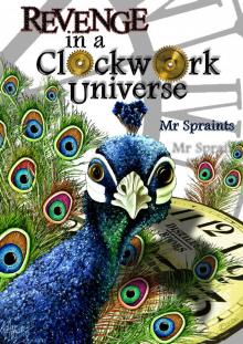 Revenge in a Clockwork Universe Read online