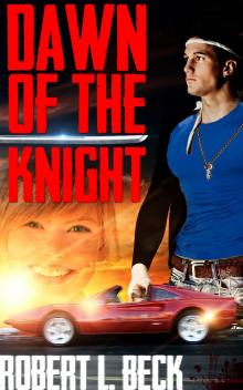 Dawn of the Knight: The Lance Rock Chronicles Volume 1.