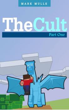 The Cult: Part One Read online