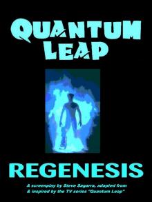 Quantum Leap:  Regenesis Read online
