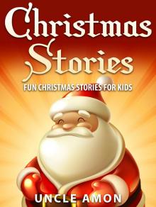 Christmas Stories: Fun Christmas Stories for Kids Read online