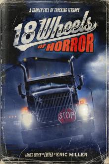 18 Wheels of Horror