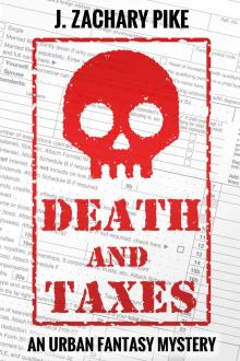 Death and Taxes: An Urban Fantasy Mystery Read online