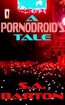 A Pornodroid's Tale Read online