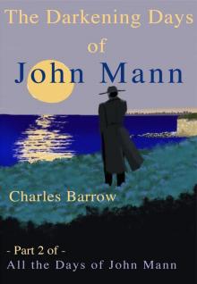 The Darkening Days of John Mann Read online