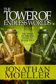 The Tower of Endless Worlds Read online