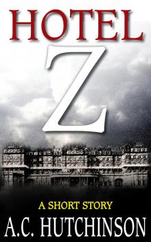 Hotel Z: A Short Story Read online