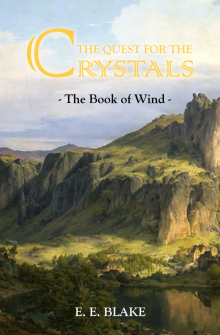 The Quest for the Crystals: The Book of Wind Read online