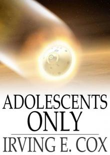Adolescents Only Read online