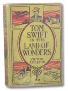 Tom Swift in the City of Gold; Or, Marvelous Adventures Underground Read online