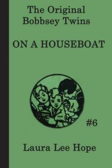 The Bobbsey Twins on a Houseboat Read online
