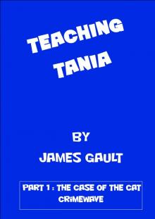 Teaching Tania - the Case of the Cat Crimewave Read online