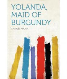Yolanda: Maid of Burgundy Read online