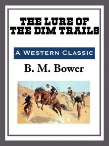 The Lure of the Dim Trails Read online