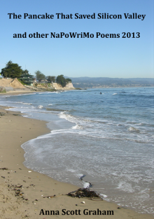The Pancake That Saved Silicon Valley and other NaPoWriMo Poems 2013 Read online