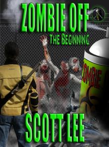 Zombie Off - The Beginning Read online