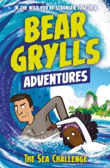 A Bear Grylls Adventure 4 Read online