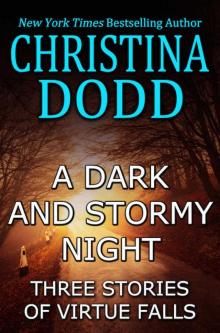 A Dark and Stormy Night: Stories of Virtue Falls Read online