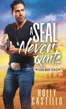 A SEAL Never Quits Read online