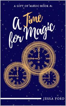 A Time for Magic Read online