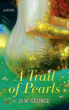 A Trail of Pearls: A Paranormal Women's Fiction Novel Read online