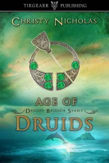 Age of Druids: Druid's Brooch Series: #9 Read online