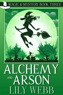 Alchemy and Arson Read online