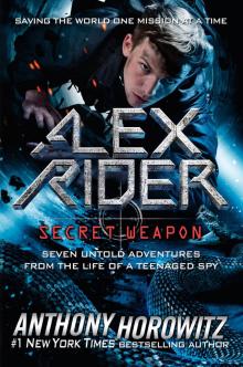 Alex Rider--Secret Weapon Read online