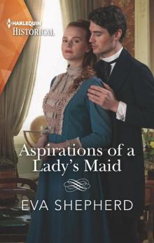 Aspirations of a Lady's Maid Read online