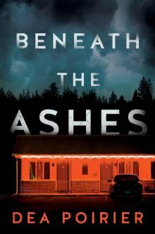 Beneath the Ashes Read online