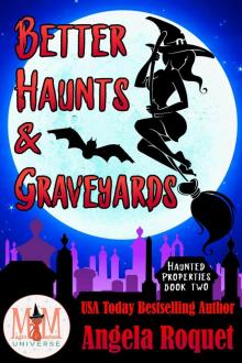 Better Haunts and Graveyards Read online
