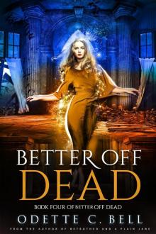 Better off Dead Book Four Read online