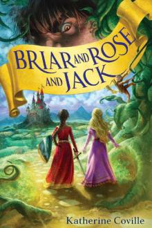 Briar and Rose and Jack Read online