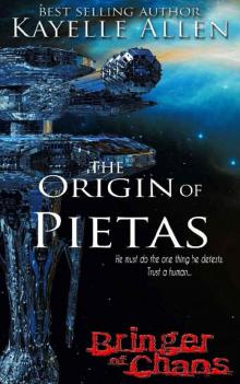 Bringer of Chaos- The Origin of Pietas Read online