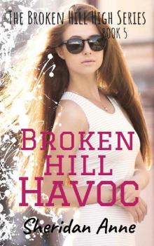 Broken Hill Havoc: The Broken Hill High Series (Book 5)