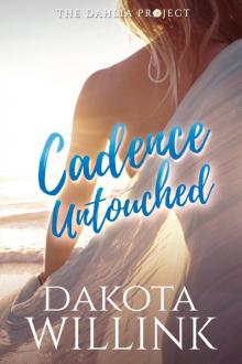 Cadence Untouched: A Dahlia Project Novel Read online