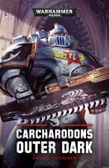 Carcharodons: Outer Dark Read online