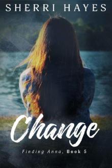Change (Finding Anna Book 5) Read online