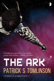 [Children of a Dead Earth 01.0] The Ark Read online
