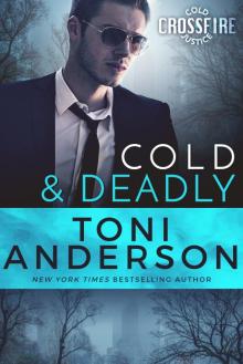 Cold & Deadly Read online