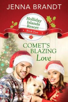 Comet's Blazing Love (Holliday Islands Resort Book 5) Read online