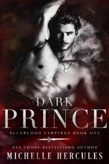 Dark Prince: A Vampire Paranormal Romance (Blueblood Vampires Book 1) Read online