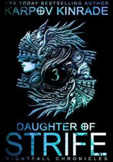 Daughter of Strife- Part 2 Read online