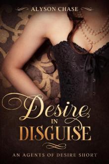 Desire in Disguise Read online