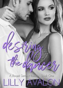 Desiring the Dancer (Risqué Book 1) Read online