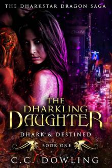 Dhark & Destined Read online